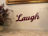 Laugh Sign - Metal Wall Decor