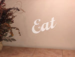 Eat Sign - Metal Wall Decor